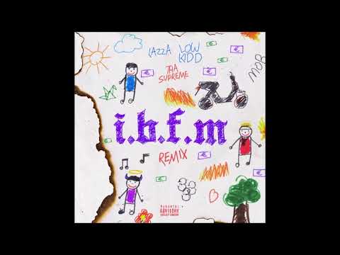 "I.B.F.M. rmx" (Prod. tha Supreme)