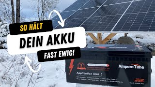 So hält deine Solar- Batterie fast ewig / Ampere Time 24V 100Ah