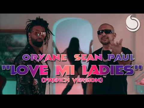 Sean Paul Ft Oryane   love mi ladies french extented MBevent's