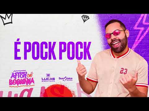 Lucas Boquinha - É Pock Pock