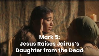 Teaching With The Chosen: Jesus raises Jairuss dau