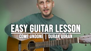 Come Undone (Acoustic Guitar Lesson) | Duran Duran
