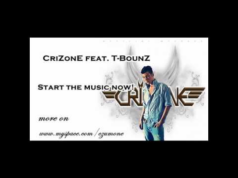 CriZonE feat. T-BounZ - Start the music now!