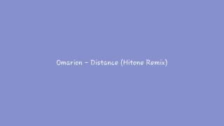 Omarion - Distance (Hitone Remix)