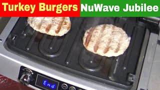 5 Minute Frozen Turkey Burgers, NuWave Jubilee Smokeless Grill