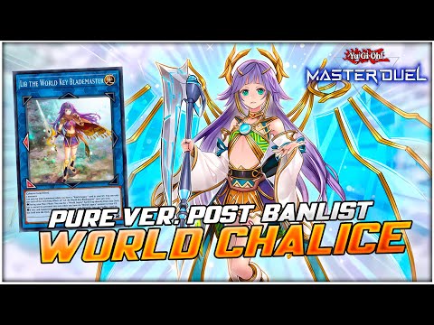 World Legacy ft Ib the World Chalice Justiciar | Deck List & Combos | Yu-Gi-Oh! Master Duel