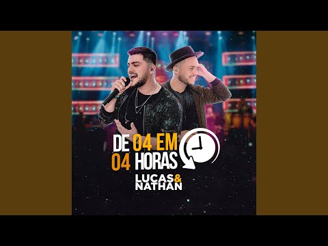 De 4 em 4 Horas (Ao Vivo)