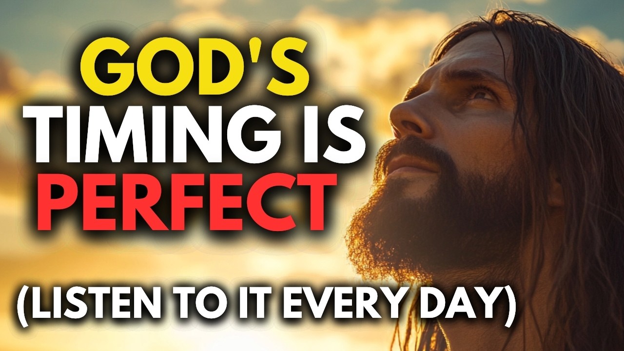 God's Timing is PERFECT and WISE: Wait and See What Happens | Teachings of JESUS in the Bible