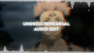 Undress Rehearsal - Timeflies | Audio Edit