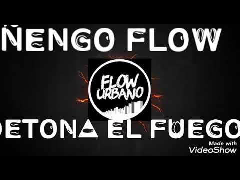 ÑENGO FLOW FT DETONA EL FUEGO [AUDIO OFFICIAL]■