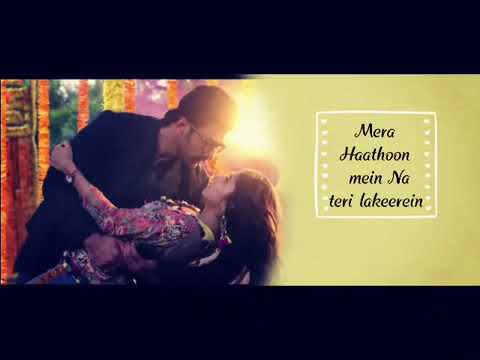 Mere haathon main na teri lakeerein lyrical video