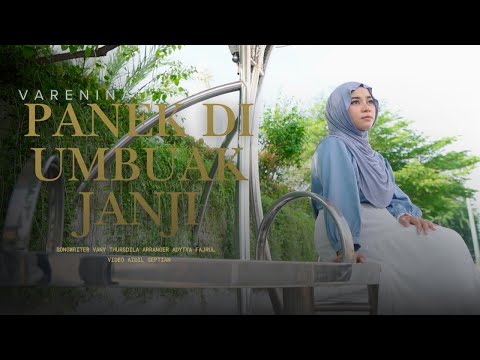 Varenina - Panek Di Umbuak Janji (Official Music Video)