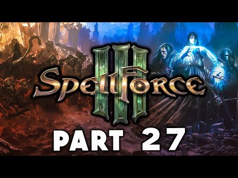 Spellforce 3 Campaign Walkthrough Gameplay Part 27 - Blood of My Blood & Harbinger (Story Lets Play)