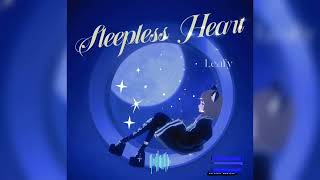 Leafy KoShiKo  - Sleepless Heart (Official Audio | Lyrics |Copyright Free Music ) (小鹿)