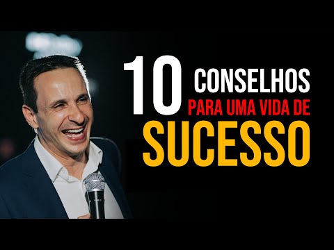 10 Conselhos para uma VIDA DE SUCESSO - com Ben Zruel