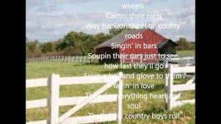 Thats How Country Boys Roll- Billy Currington (Lyrics)