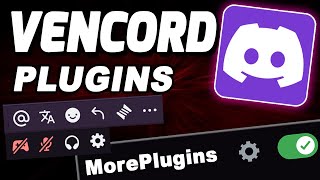 More Vencord Plugins to Improve Discord Client