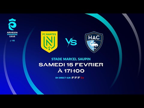 J15 I FC Nantes vs Havre AC en replay (2-2) I ARKEMA Première Ligue 2024-2025