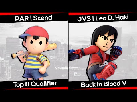 PAR | Scend (Ness) vs. JV3 | Leo D. Haki (Mii Brawler) - Back in Blood V - SSBU Top 8 Qualifier