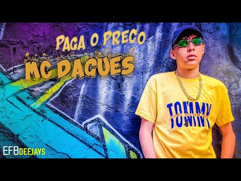 Mc Dagues - Pago O Preço ( segue no Insta @mcdaguesoficial )