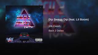 Dip Swagg Dip (feat. Lil Boom)