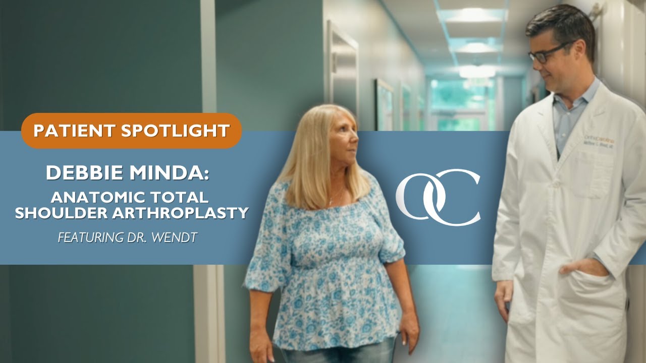 Patient Spotlight: Debbie Minda and Dr. Wendt | Anatomic Total Shoulder Arthroplasty for Arthritis