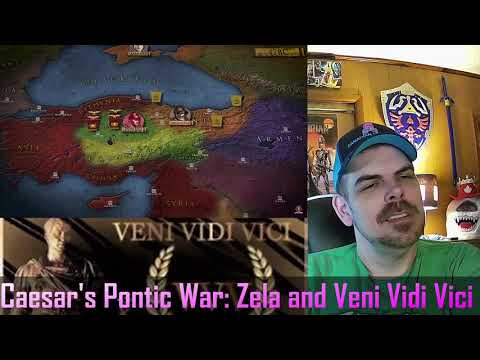 Caesar's Pontic War: Zela and Veni Vidi Vici (Kings and Generals) REACTION