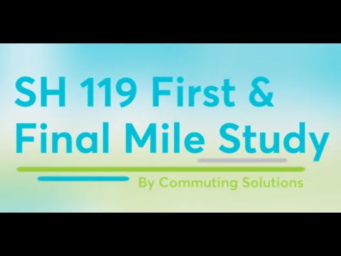 SH 119 First & Final Mile Town Hall, Spanish - Reunión Virtual Comunitaria Sobre la SH119 en Español
