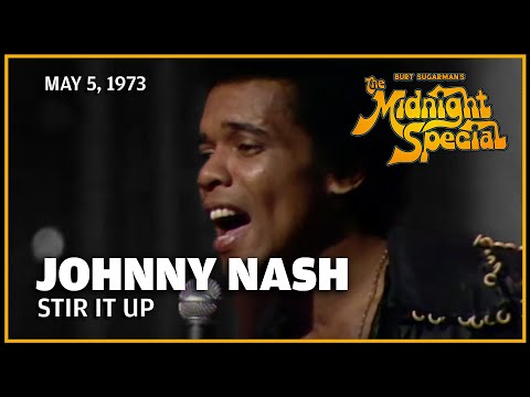 Stir It Up - Johnny Nash | The Midnight Special