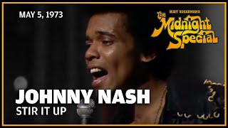 Stir It Up - Johnny Nash | The Midnight Special