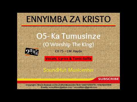 05 Katumusinze Mukama Waffe - O worship the King (Solfa)