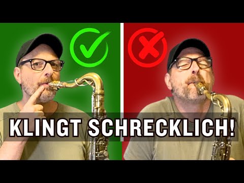 Du klingst schlecht auf dem Sax? Mach das !