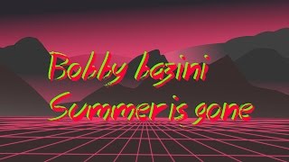 Bobby bazini - Summer is gone review