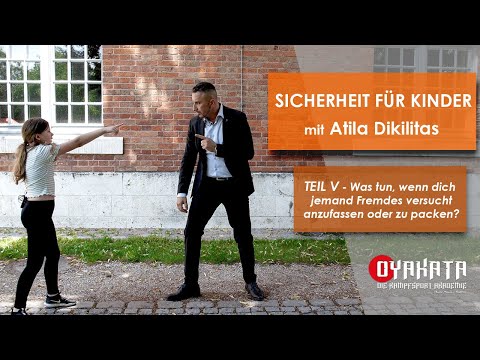 SICHERHEIT FÜR KINDER - Was tun, wenn dich jemand fremdes versucht anzufassen oder zu packen?