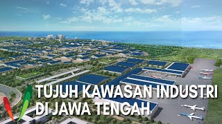 Download lagu Tujuh Kawasan Industri di Jawa Tengah mp3