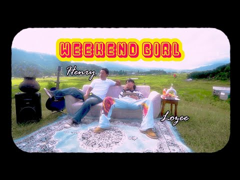 Weekend girl - Lozeezirov x Henry punyo (OFFICAL VIDEO)
