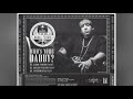 Daddy Yankee - Who's Your Daddy?