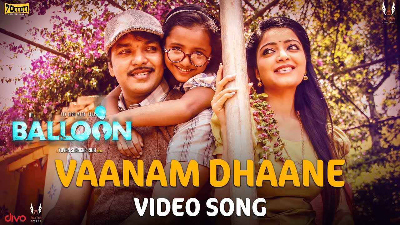 Vaanam Dhaane Song Lyrics | Balloon | Rizwan