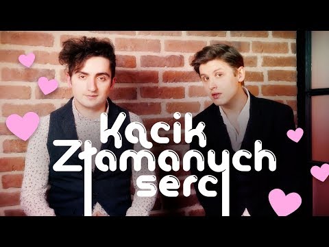 JAK NAS PODERWAĆ? – Kącik Złamanych Serc | Między Nami