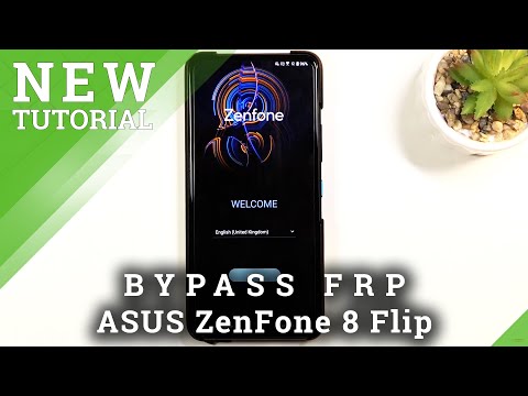 Bypass Google Verification ASUS ZenFone 8 Flip - Unlock FRP | Remove Factory Reset Protection