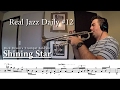 Real Jazz Daily #12 - Rick Braun's Solo over "Shining Star"