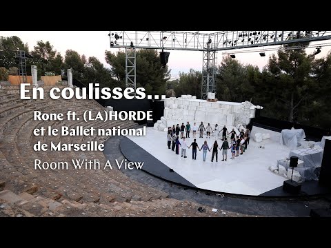 En coulisses - Rone ft. (LA)HORDE et le Ballet national de Marseille à Châteauvallon