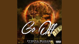 Go Off Feat. Boosie Badazz