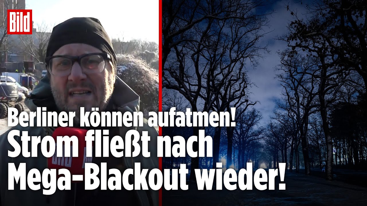 BLACKOUT IN BERLIN: Strom fließt nach Anschlag auf Energieversorgung wieder!
