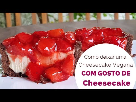 Como deixar um Cheesecake Vegano com gosto de Cheesecake