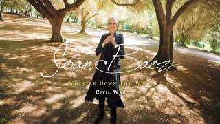 Joan Baez - Civil War (Official Visualizer)
