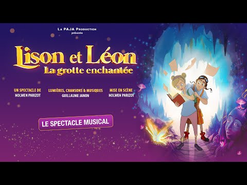 Lison et Léon, la grotte enchantée - Teaser