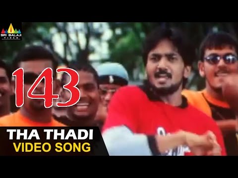 143 (I Miss You) Video Songs | Tha Tadi Video Song | Sairam Shankar, Sameeksha | Sri Balaji Video
