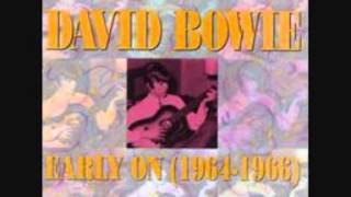Good Morning Girl - David Bowie - Early On