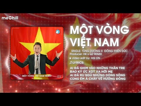 MỘT VÒNG VIỆT NAM Remix (Bản Hot TikTok) - Tùng Dương (HK x QZ Remix) | Nhạc Remix Kỷ Niệm 2/9/2025